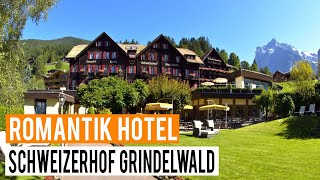 Explore Romantik Hotel Schweizerhof Grindelwald [upl. by Shirl]