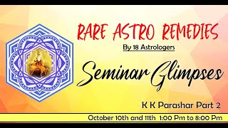 Rare Astro Remedies Seminar Glimpses  K K Parashar Part 2 [upl. by Georgena]