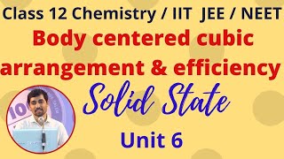 12th Chemistry Body centered cubic arrangement amp efficiency Solid State Unit 6 Alex Maths [upl. by Phylys]