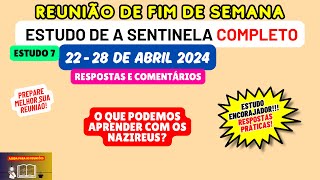 Nazireus o que podemos aprender com eles Respostas e comentários Reunião Semana 2228 de abril 2024 [upl. by Mosenthal194]