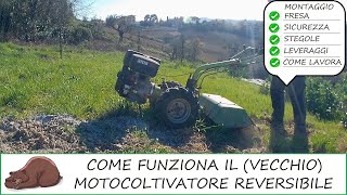 Come funziona il motocoltivatore reversibile di qualche anno fa [upl. by Lecia388]