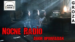 Nocne radio  zbiór opowiadań [upl. by Polky862]