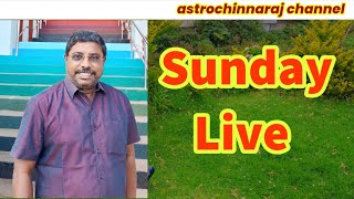 Sunday Live  DINDIGUL PCHINNARAJ ASTROLOGER INDIA [upl. by Anawqahs]