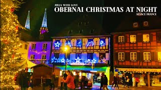 227 Obernai Christmas At Night  Alsace France l France Travel [upl. by Jedd]