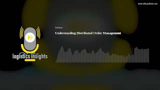 Understanding Distributed Order Management [upl. by Taro]