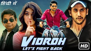 Vidroh Lets Fight Back Full Movie In Hindi  Naga Chaitanya Kriti Sanon  Dohchay  Facts amp Review [upl. by Llehcnom]