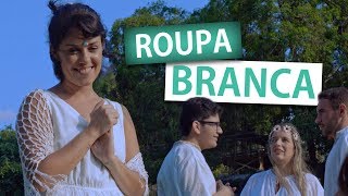 ROUPA BRANCA  Amigos da Luz [upl. by Eannej]