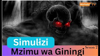 SIMULIZI  MZIMU WA GININGI 2 [upl. by Anem157]