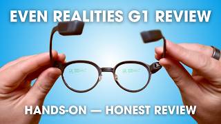 Even Realities G1 AR Glasses HandsOn Review [upl. by Gonroff]