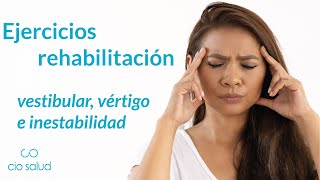 Ejercicios Rehabilitacion Vestibular Vertigo e Inestabilidad Ejercicios X1 X2 [upl. by Kcir]