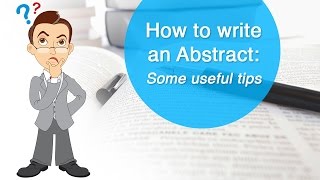 How to write an Abstract Some useful tips [upl. by Rai819]