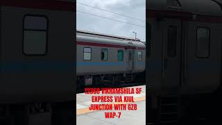 12368 VIKRAMSHILA SUPERFAST EXPRESS VIA KIUL JUNCTION WITH GZB WAP7 OTHER NAME  BGP RAJDHANI [upl. by Joub]