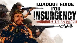 The BEST Loadouts for Insurgency Sandstorm  Beginners Guide [upl. by Ysnil999]