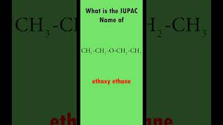 Chemistry Quiz 23  IUPAC Namenclature of Organic Compounds  Class 11 amp 12  Ethers [upl. by Nomyaw]