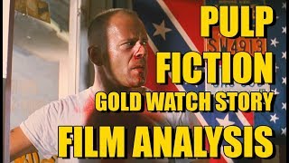 PULP FICTION  GOLD WATCH STORY film analysis by Rob Ager [upl. by Steffy]