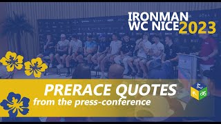 Ironman WC Nice Quotes from the preracepressconference [upl. by Bowyer]