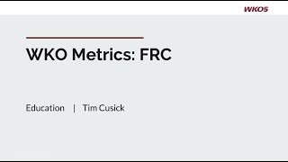 FRC Defined  WKO Metrics [upl. by Schreck]