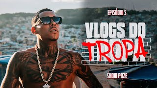 UM DIA DE SHOW COM MC POZE  VLOGS DO TROPA 005 [upl. by Byrd]