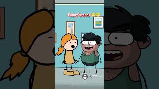 Funny tweens😁😁 trending cartoon tweencartoon viralshort youtubeshorts [upl. by Sarine]