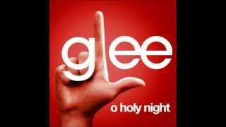 O Holy Night  Glee Cast Version With Lyrics [upl. by Nertie]