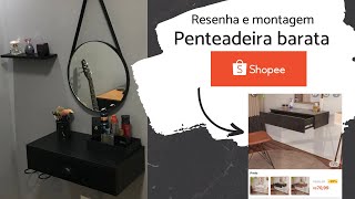 Penteadeira  Escrivaninha da Shopee [upl. by Alessandra]