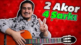 2 AKOR 4 ŞARKI Gitara Yeni Başlayanlar İçin Kolay ve Popüler Gitar Şarkıları [upl. by Dobbins]