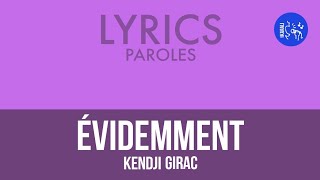 Ⓛ Évidemment Kendji Girac Lyrics [upl. by Nnayhs]