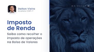 Como recolher o imposto de renda na bolsa de valores [upl. by Ntisuj]