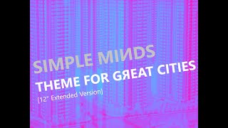 Simple Minds Theme for Great Cities 12 Extended Version 2020 Unofficial [upl. by Bevin856]