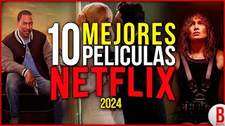 TOP 10 Mejores PELÍCULAS de NETFLIX 2024 [upl. by Ewen]