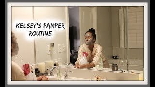 KELSEYS PAMPER ROUTINE  2019 [upl. by Nayd341]