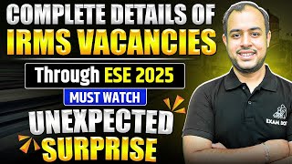 Complete Details of IRMS vacancies through ESE 2025  Must Watch  Unexpected Surprise  Ankit Goyal [upl. by Guthry]