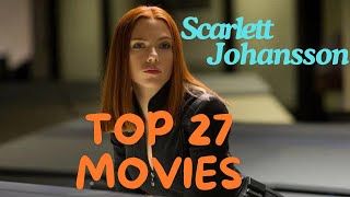 Top 23 Scarlett Johansson Movies You Must Watch 🎬✨ [upl. by Rawley917]