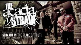 The Acacia Strain  Servant In The Place Of Truth [upl. by Rovert]