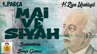 Mai ve Siyah 1Parça Sevgi Gemici [upl. by Anivid85]