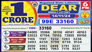 Dear Lottery Sambad Evening 6 PM today 141124 Nagaland State Lottery Result [upl. by Goodkin57]