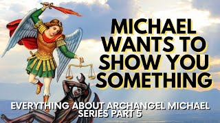 Archangel Michael Divine Justice And Mercy Part 5 [upl. by Ardeid]