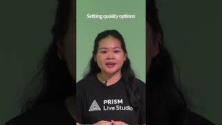 Setting stream quality options in PRISM Live Studio mobile [upl. by Perseus]