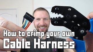 How to crimp your own cable harness [upl. by Aekan]