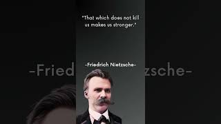 That which does not kill us makes us stronger  Friedrich Nietzsche Quote  shorts [upl. by Airlia48]