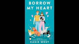 Borrow My Heart by Kasie West chapter 4 [upl. by Enreval]