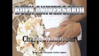 Charles Aznavour  Buen Aniversario en españolwmv [upl. by Stringer]