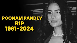 Poonam Pandey Death Lock Upp fame passes away at 32 due to cervical cancer  Rest in Peace [upl. by Ximenez]