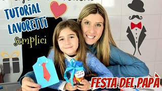 Idee Festa del Papà BIGLIETTO E LAVORETTO facile e veloce [upl. by Netniuq]