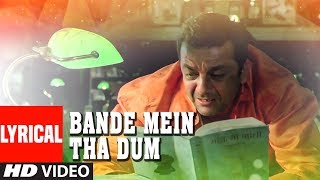 Lyrical Bande Mein Tha Dum Vande Mataram  Lage Raho Munna Bhai  Sanjay Dutt Arshad Warsi [upl. by Euginom856]