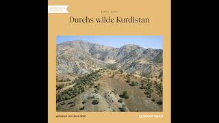 Durchs wilde Kurdistan Teil 1 von 3 – Karl May Hörbuch [upl. by Ahcsim]