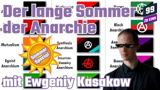 Kritik des Anarchismus II mit Ewgeniy Kasakow  99 ZU EINS  Ep289 [upl. by Arline407]