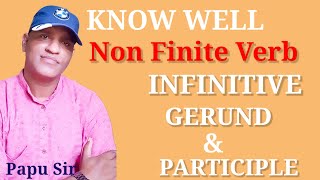 Non Finite Verb  Gerund Infinitive And Participle In English Grammar [upl. by Ahsataj995]