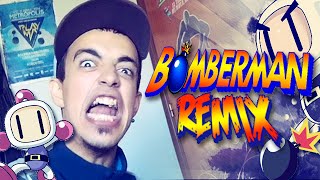 EL GAMEMIX DEL BOMBAS  Bomberman Remix  PUNYASO [upl. by Limay930]