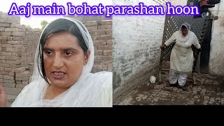 aaj main bohat parashan hoon [upl. by Ddarb]